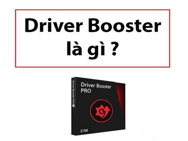 Tải phần mềm Driver Booster 9: Hỗ trợ cập nhật Driver cho máy tính