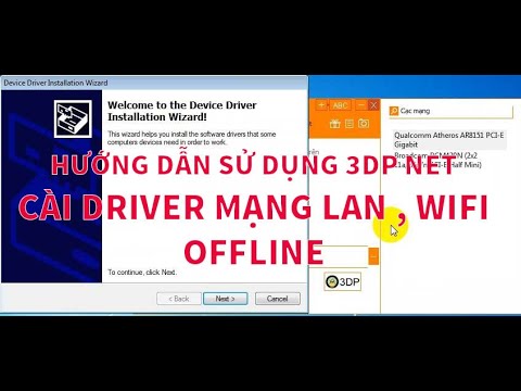 #1 Hướng dẫn cài driver wifi, LAN cho windows 7, XP, 8, 10 tự động với phần mềm 3DP Net Mới Nhất