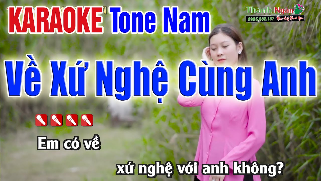 #1 VỀ XỨ NGHỆ CÙNG ANH Karaoke Tone Nam | Âm Thanh Tách Nhạc 2Fi – Nhạc Sống Thanh Ngân Mới Nhất