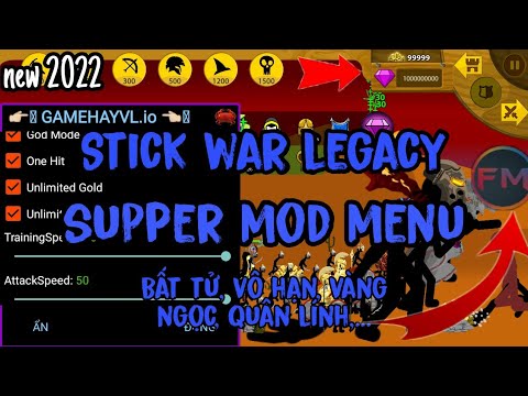 #1 Hướng dẫn tải Stick War Legacy hack mod menu mới nhất năm 2022 || Khối Sad Games Mới Nhất