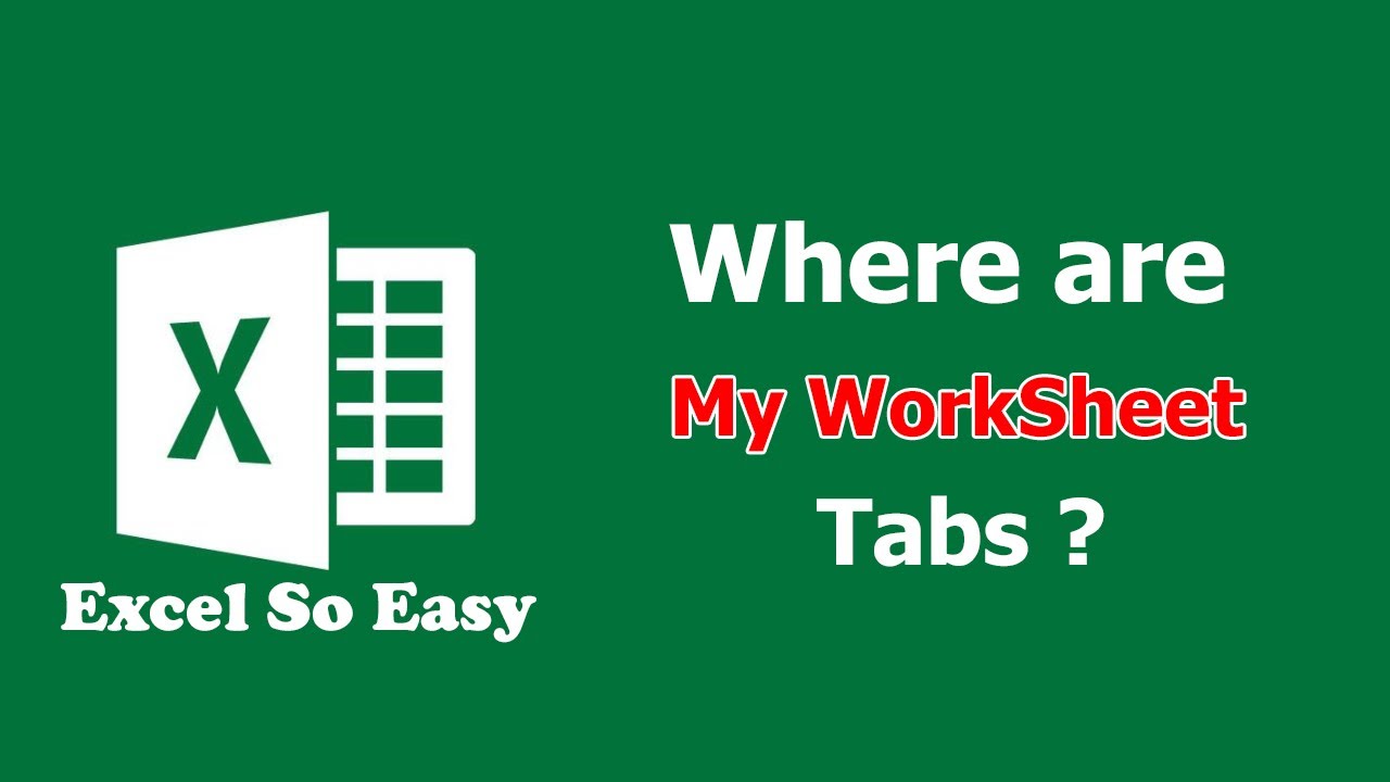 #1 Mẹo Excel : Sửa Lỗi Mất Sheet Tab  Trong Excel Mới Nhất