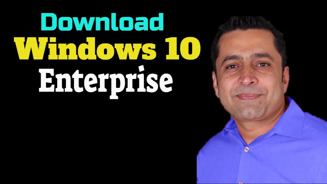 #1 Download Windows 10 enterprise ltsc Without VLSC Access Mới Nhất
