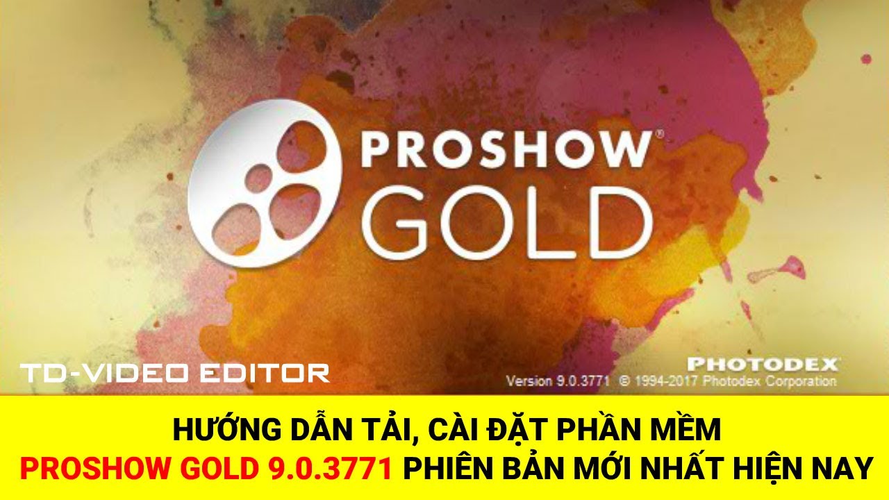 #1 Hướng dẫn tải và cài đặt phần mềm Proshow Gold 9 0 3771 Full Mới Nhất