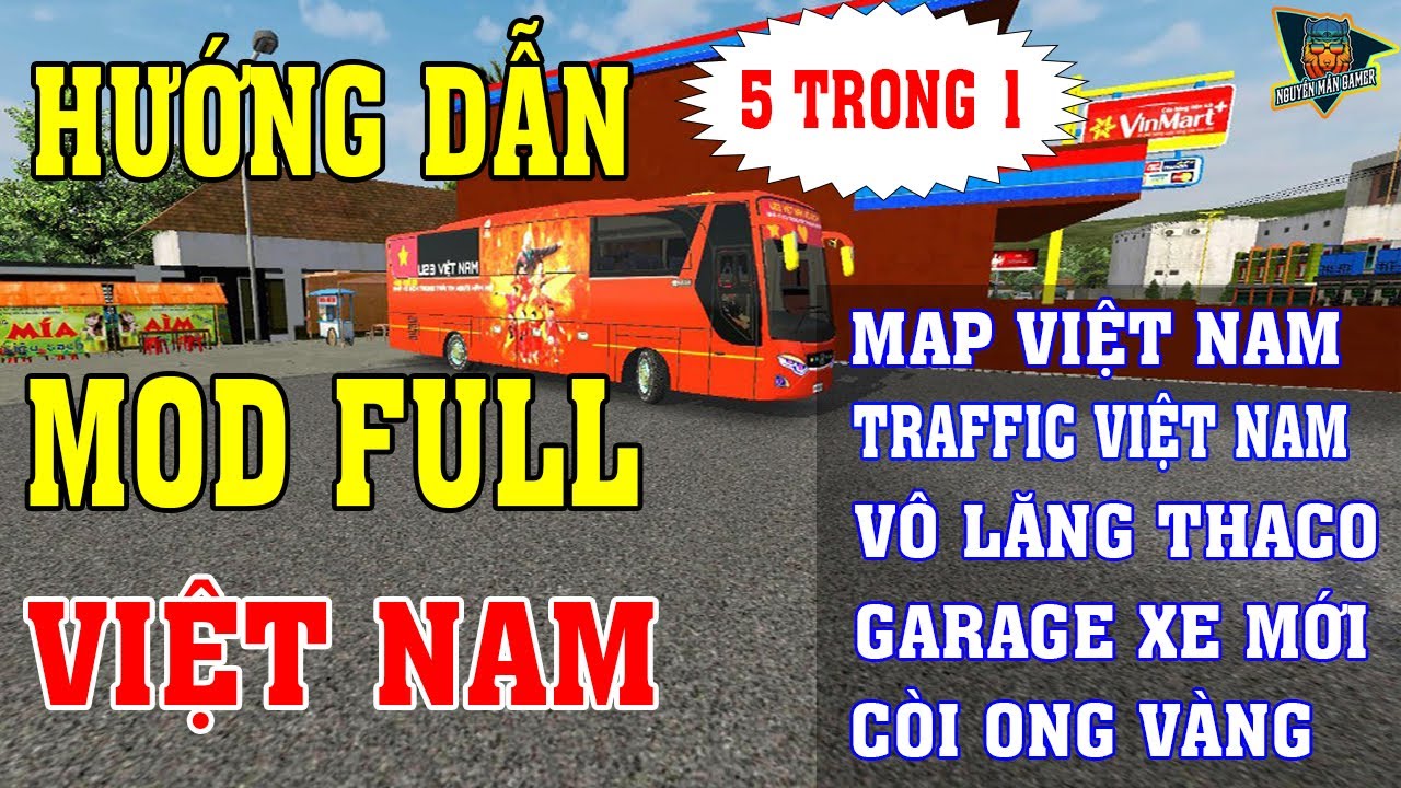 #1 Hướng dẫn Mod full Việt Nam: Map VN, Traffic VN, Vô lăng Thaco, Garage xe mới, Còi ong vàng | BUSSID Mới Nhất