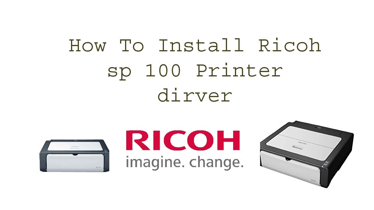#1 How to download Ricoh Sp 100 driver || Teach World || Mới Nhất