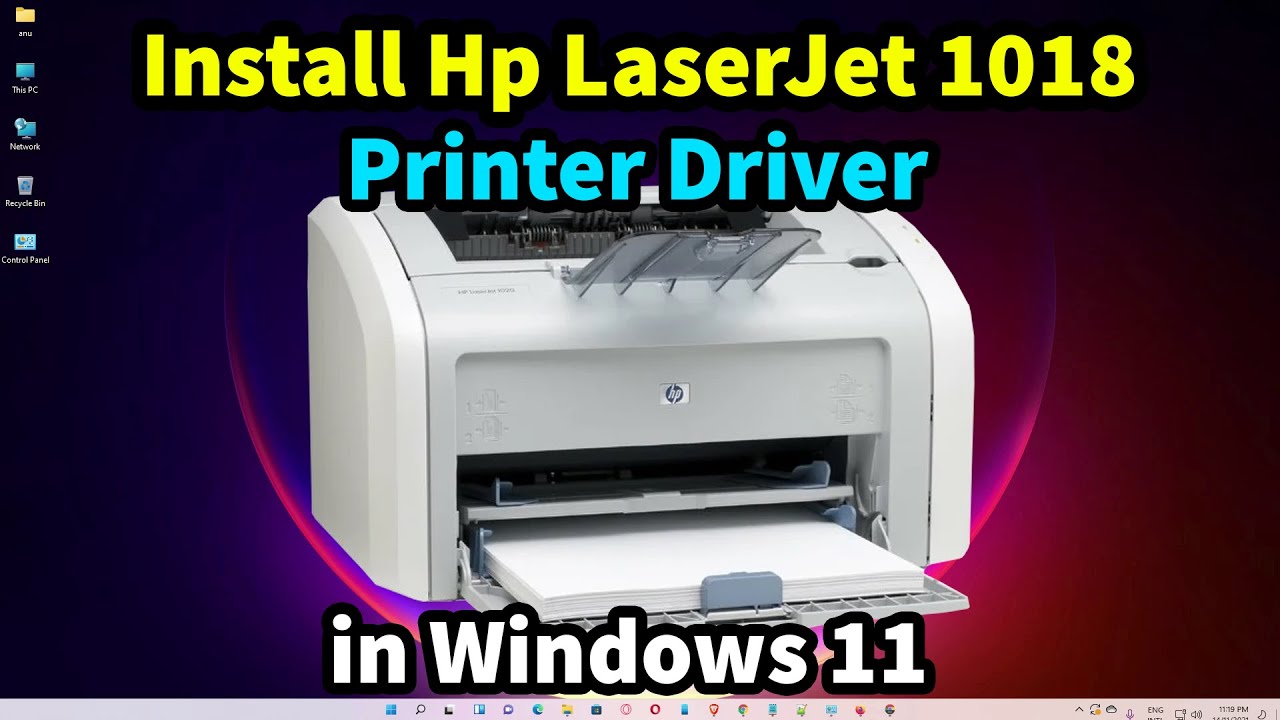 #1 How to Download & Install Hp LaserJet 1018 Printer Driver in Windows 11 Mới Nhất