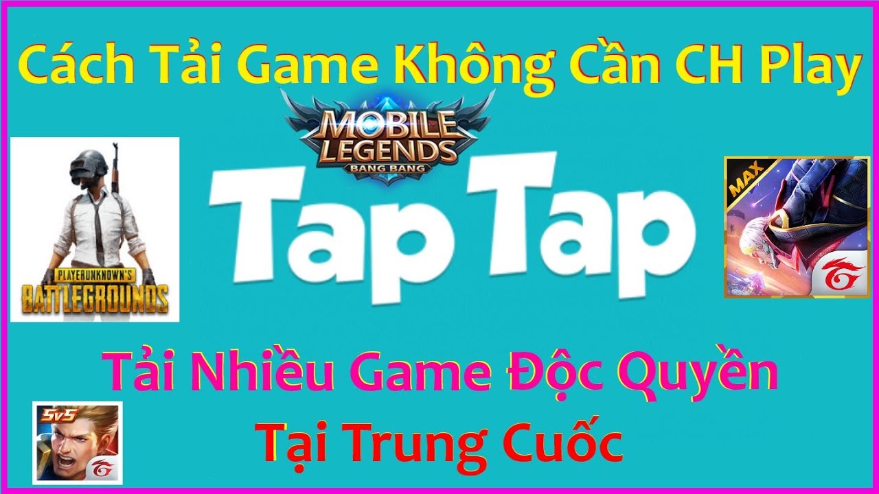 #1 Hướng Dẫn Tải Và Cài Đặt App Download Game Trung Quốc Tap Tap Mới Nhất