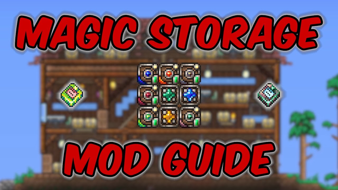 #1 Magic Storage Mod Guide 2020 Terraria Mod Showcase Mới Nhất