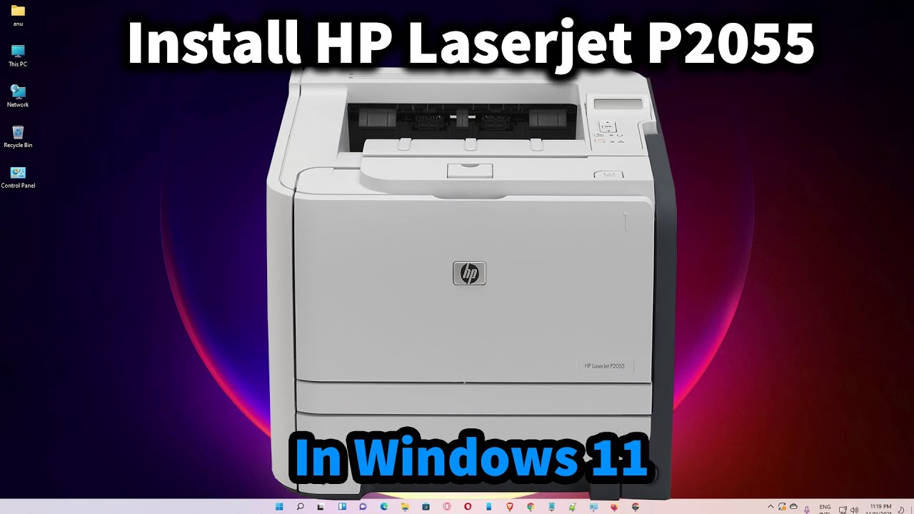 #1 How to Download & Install HP LaserJet P2055 Printer Driver in Windows 11 Mới Nhất