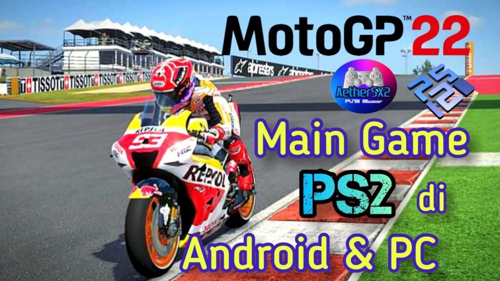 1 Download MotoGP 22 Game PS2 MotoGP Mod Season 2022 Aethersx2   1652952399 Maxresdefault 1024x576 