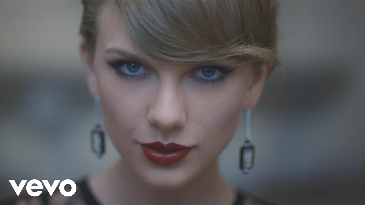 #1 Taylor Swift – Blank Space Mới Nhất