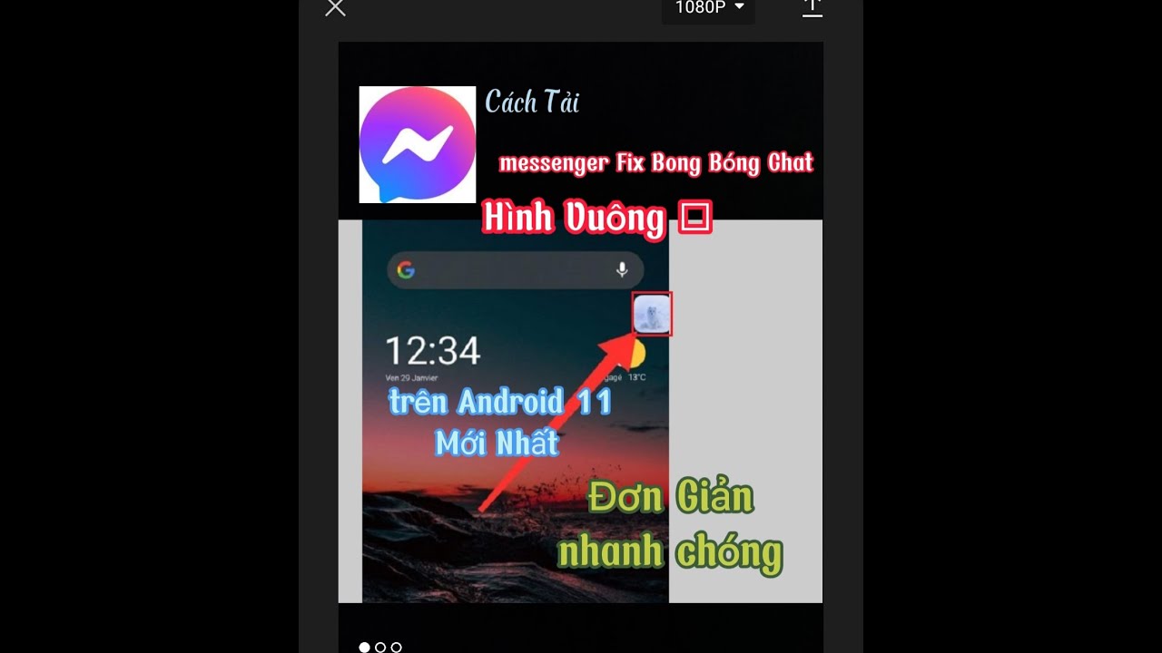 #1 Cách khắc phục lỗi bong bóng chat hình vuông Messenger Trên Android 11 Đơn Giản Mới Nhất Mới Nhất
