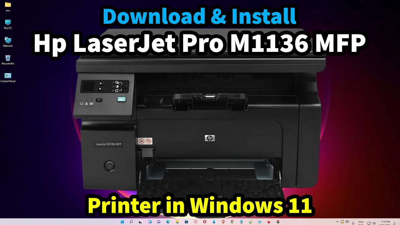 #1 How to Download and Install Hp LaserJet Pro M1136 MFP Printer Driver in Windows 11 Mới Nhất