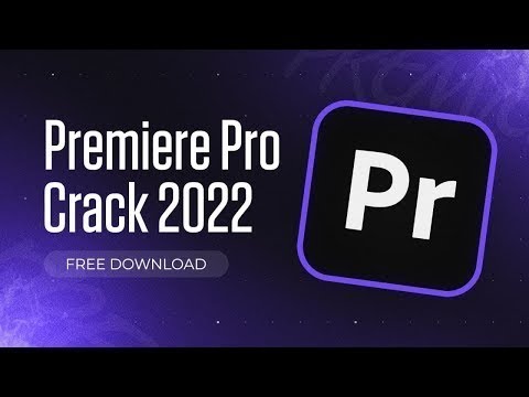 #1 Adobe Premiere Pro active 2022 | Premiere Pro Free Download 2022 Mới Nhất