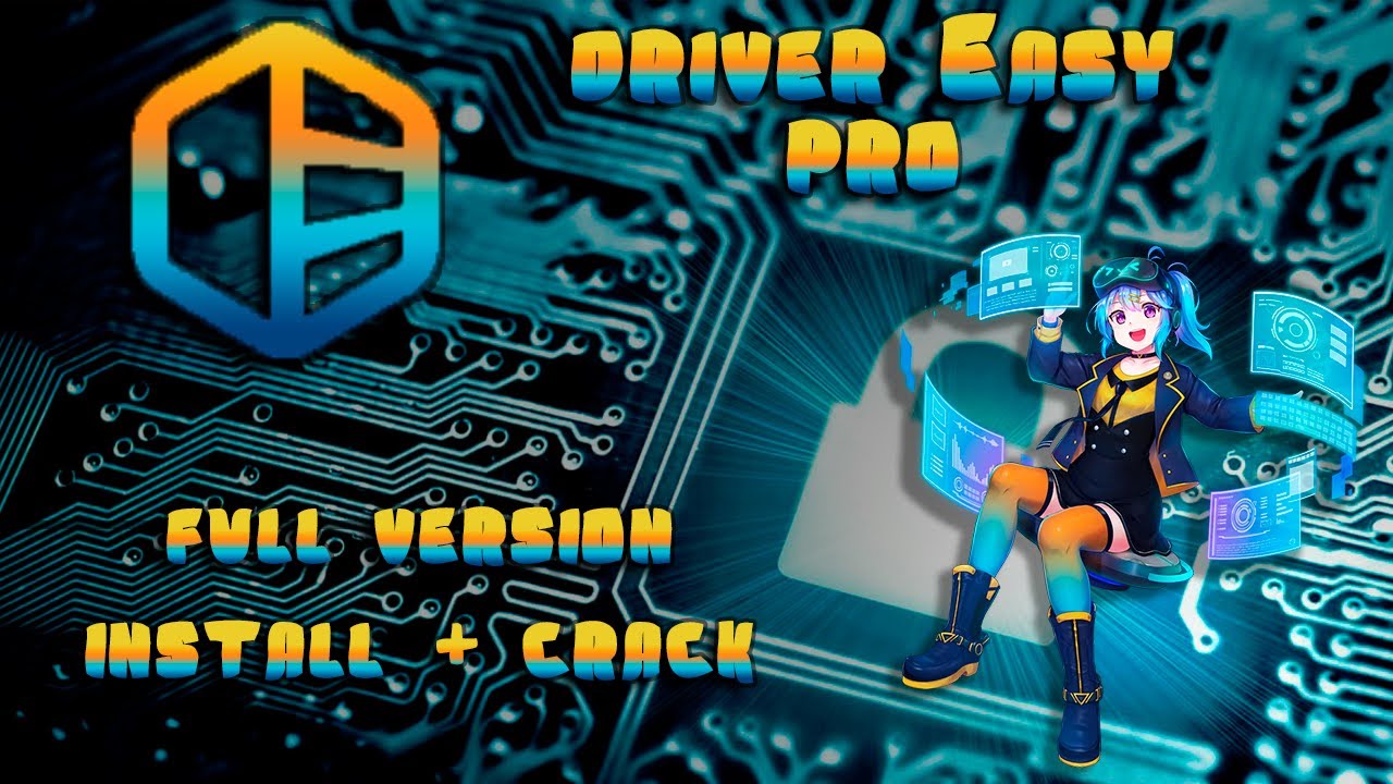 #1 Driver Easy Pro CRACK FULL version download May 2022 Mới Nhất