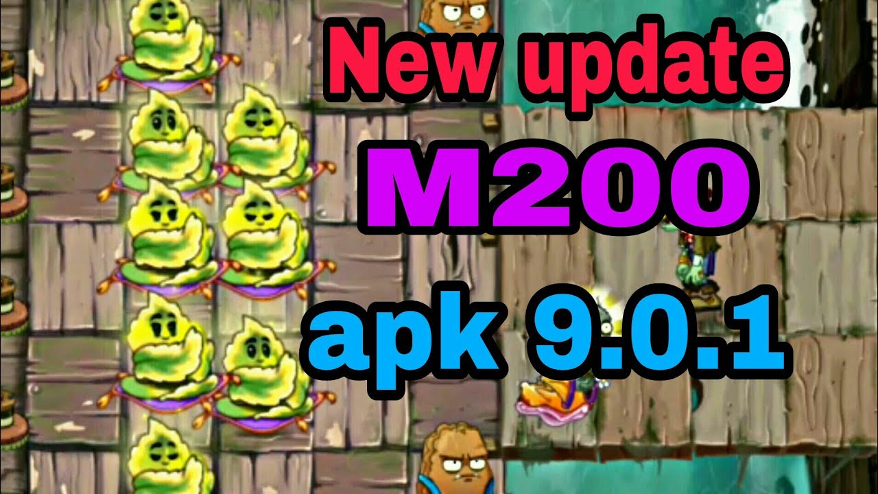 #1 Pvz2 New update official apk 9.0.1 New plants M200 #Plantsgamer#pvz2update901#M200pvz2 Mới Nhất