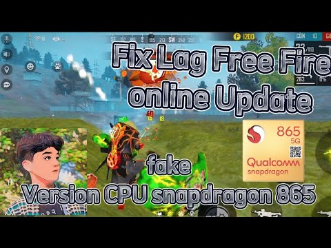 #1 hướng dẫn tải file fix lag free fire fake cpu snapdragon 865 siêu mượt terbaru version online boots Mới Nhất