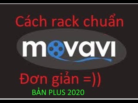 #1 Hướng dẫn crack phần mềm Movavi Video Editor Plus 2020 new Mới Nhất