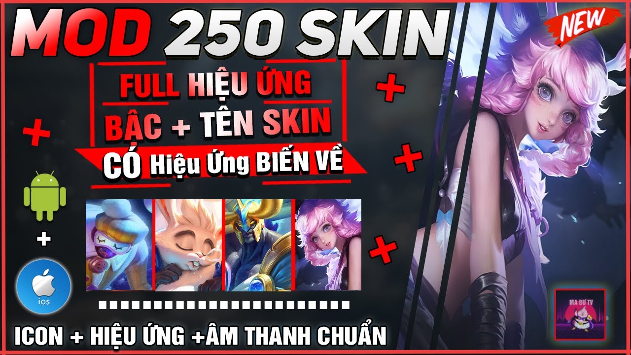 #1 Hướng Dẫn MOD SKIN LIÊN QUÂN MỚI NHẤT MÙA 16 – MOD 250 Skin Có Icon Và Âm Thanh Chuẩn ANDROID VÀ IOS Mới Nhất