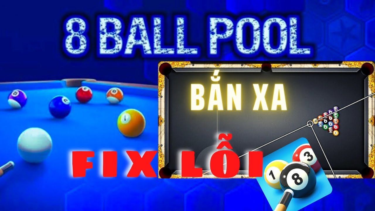 #1 Hướng dẫn Fix lỗi cài Bắn Xa 8 Ball Pool cho IOS Mới Nhất