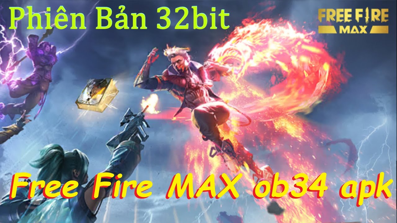 #1 Cách Tải Free Fire MAX ob34 32bit apk Mới Nhất