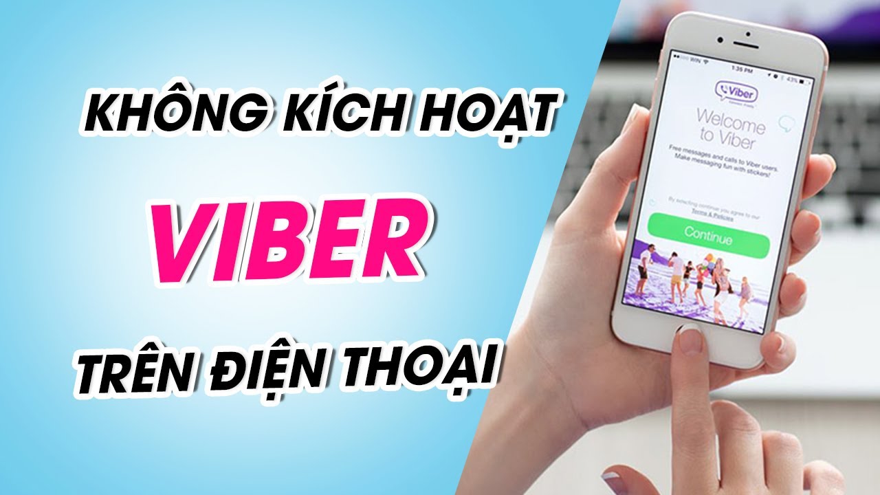 #1 6 cách sửa lỗi không kích hoạt được Viber trên điện thoại cực hiệu quả Mới Nhất