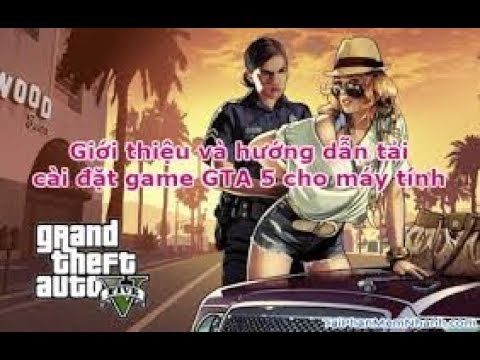 #1 Cách tải GTA V Active thành công Mới Nhất