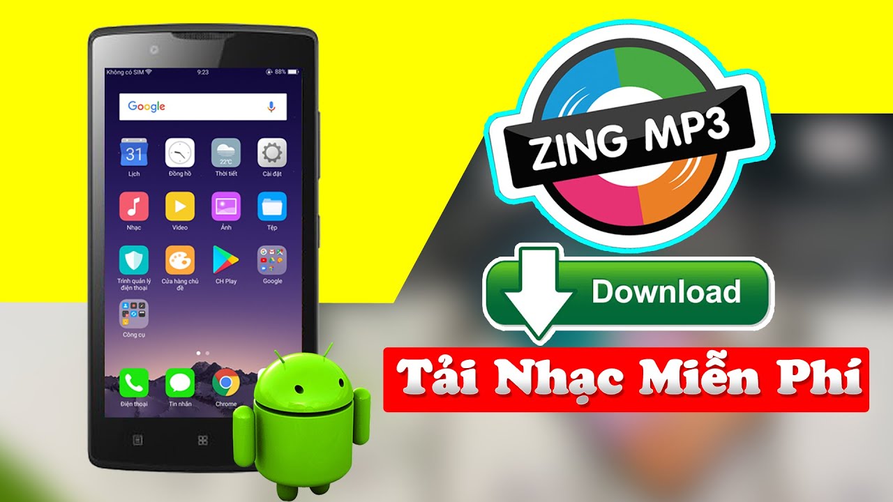 #1 Cách tải nhạc miễn phí từ Zing Mp3 về điện thoại Android Mới Nhất