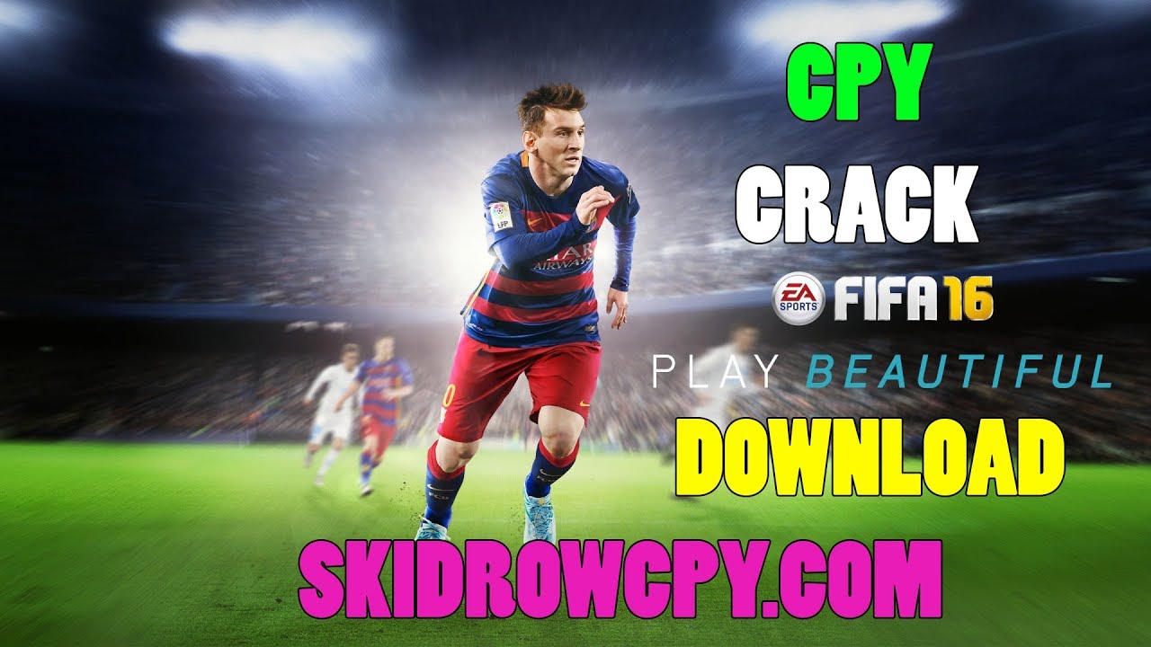 #1 FIFA 16 CPY Active Download SKIDROW Mới Nhất