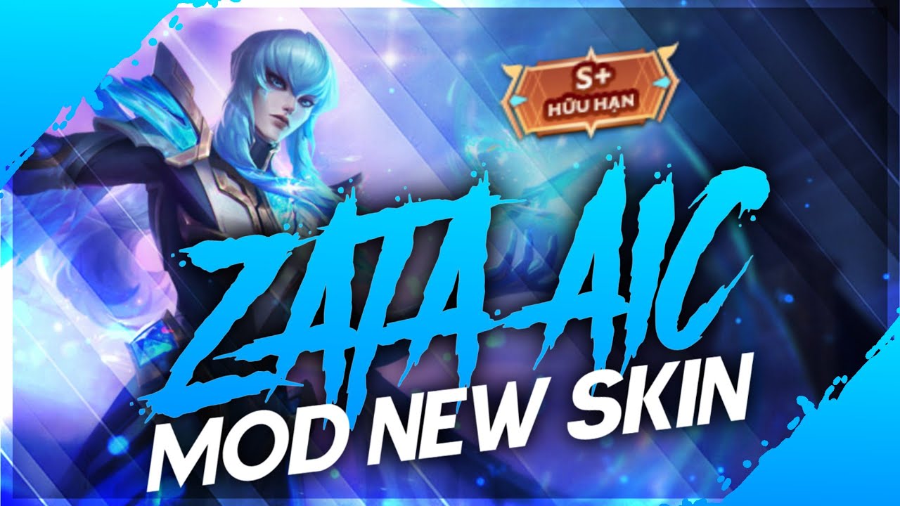 #1 Mod Skin Zata AIC 2022 Mới Ra Mắt Cực Chất iOS + Android | Hz Mod Mới Nhất