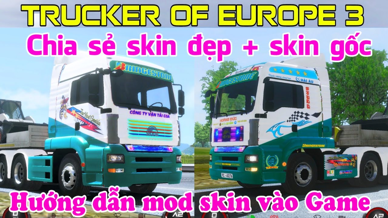 #1 Chia Sẻ Skin Và Hướng Dẫn Mod Skin Vào Game Trucker Of Europe 3 Mới Nhất