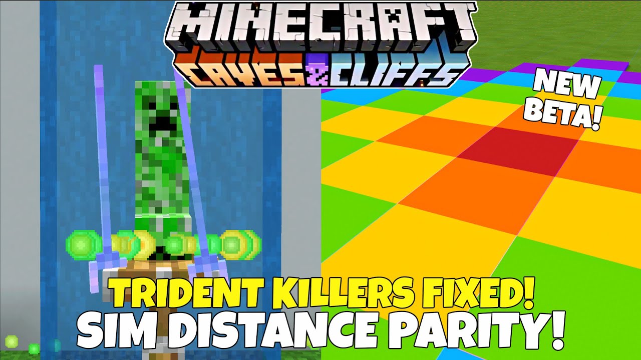 #1 Trident Killers Fixed, Simulation Distance Parity, Bug Fixes & More! Minecraft Bedrock 1.18 Beta Mới Nhất