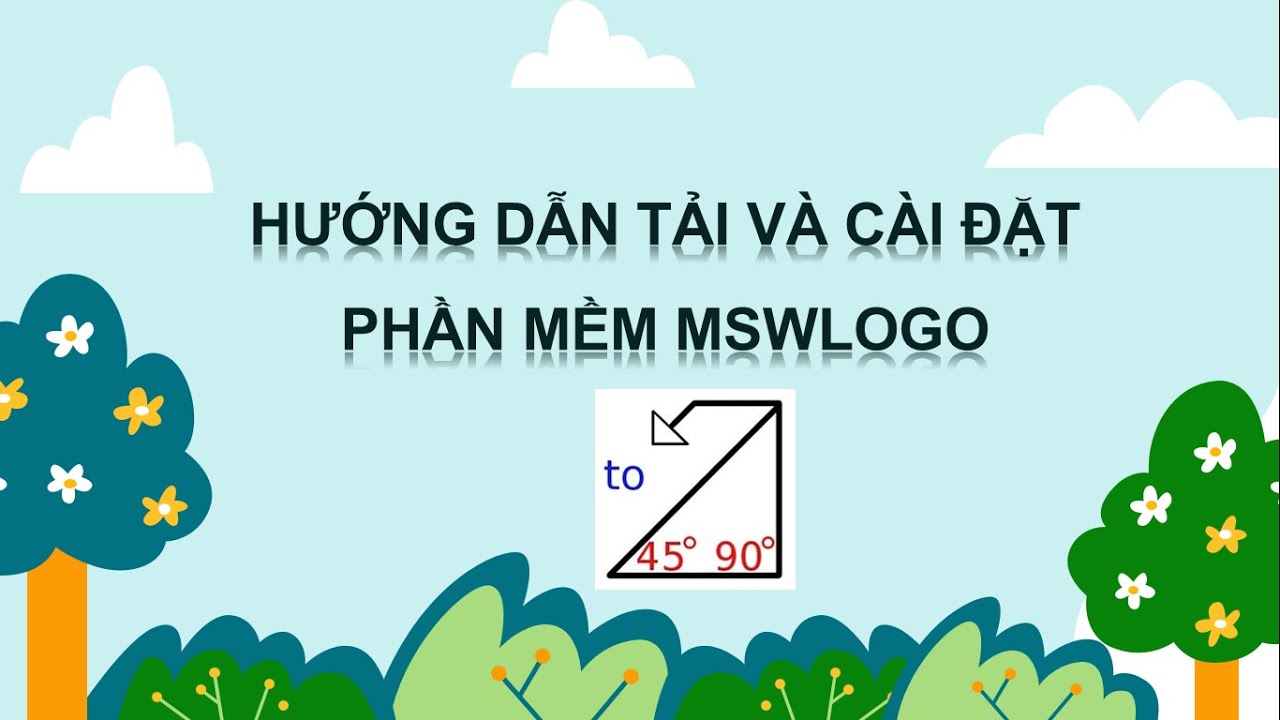 #1 🐢HƯỚNG DẪN TẢI VÀ CÀI ĐẶT PHẦN MỀM MSWLOGO🐢 Mới Nhất