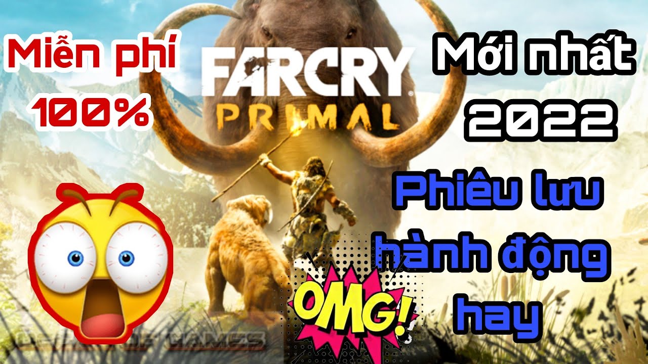 #1 [Hướng dẫn tải và cài đặt] Far Cry Primal – Game cho máy yếu – Chi tiết nhất và miễn phí Mới Nhất