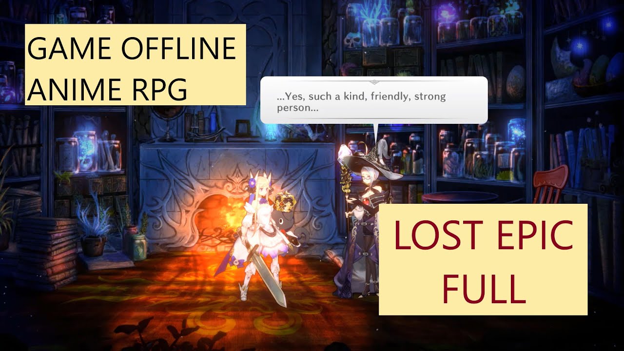 #1 LINK TẢI GAME LOST EPIC OFFLINEE PHONG CÁCH ANIME HAY NHẤT 2021 Mới Nhất