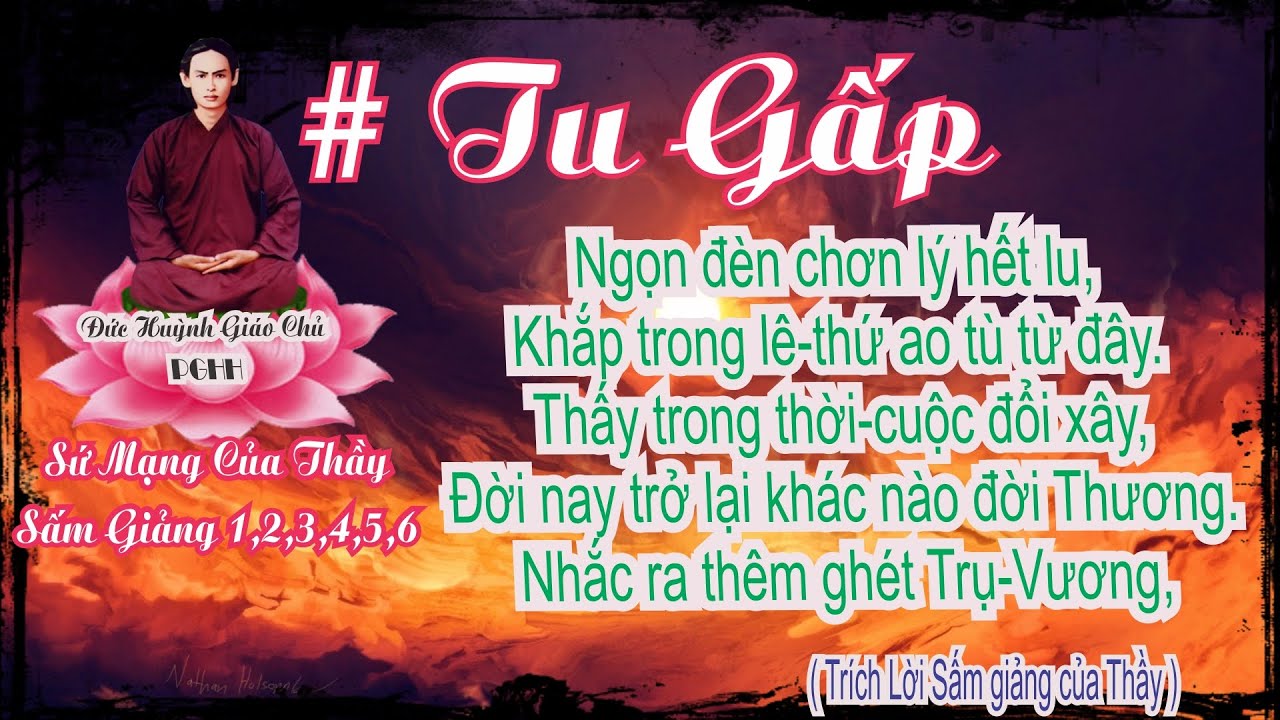 #1 # Còn người tàn bạo máu đào tuôn rơi.Tu-hành hiền đức thảnh-thơi ! Sam giang pghh Mới Nhất