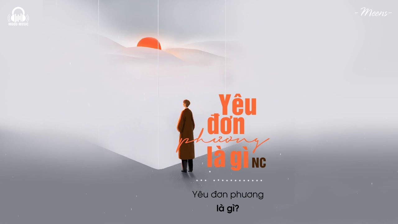 #1 Yêu Đơn Phương Là Gì – h0n「Lyrics Video」Meens ( Demo ) Mới Nhất