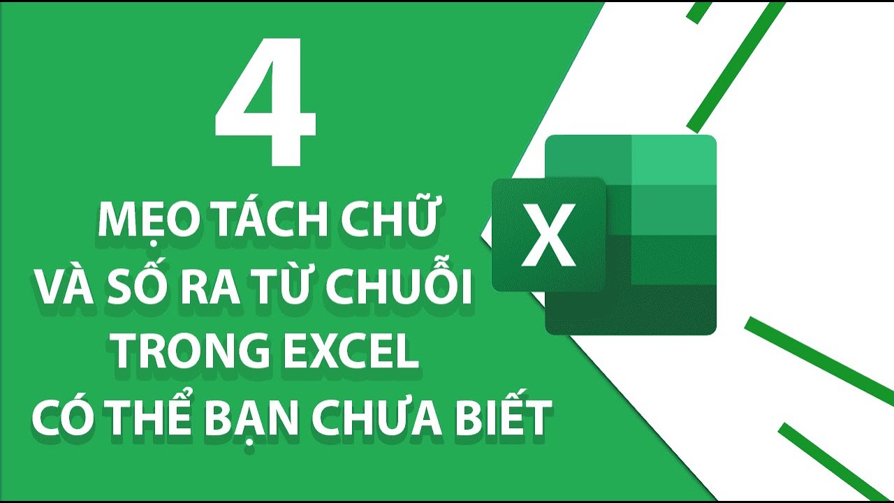 #1 4 Mẹo Tách Chữ Và Số Ra Từ Chuỗi Trong Excel Có Thể Bạn Chưa Biết Mới Nhất