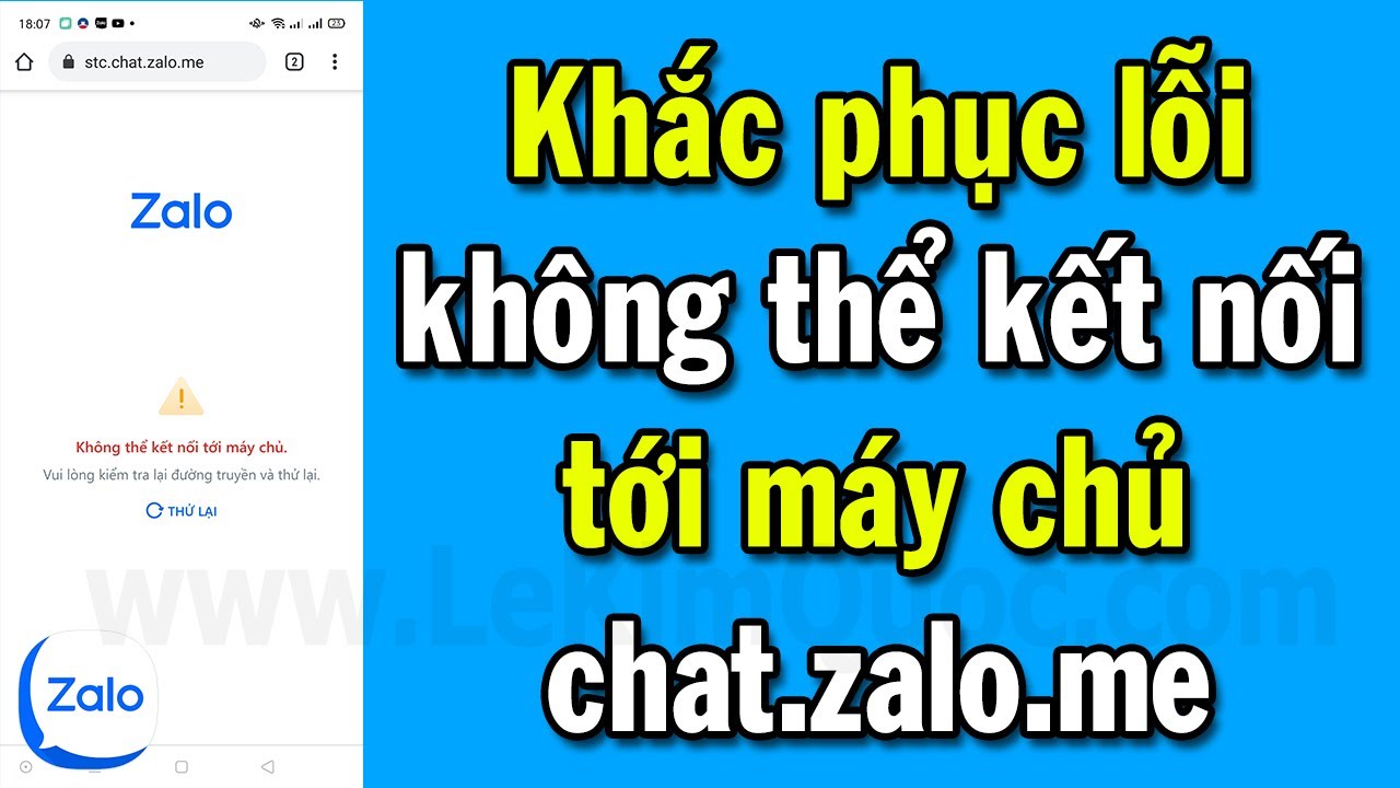 #1 Cách khắc phục lỗi “Không thể kết nối tới máy chủ” khi truy cập chat.zalo.me trên điện thoại Mới Nhất