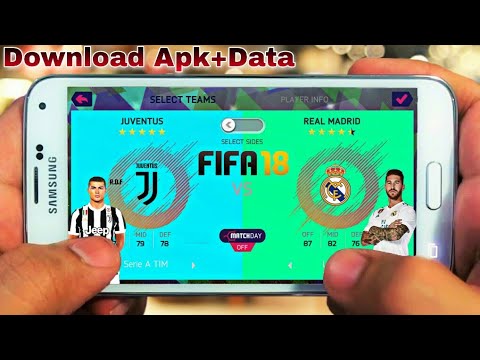 #1 Download FIFA 18 For Android (Apk+Data)। FIFA 14 Latest New Mod Download Mới Nhất