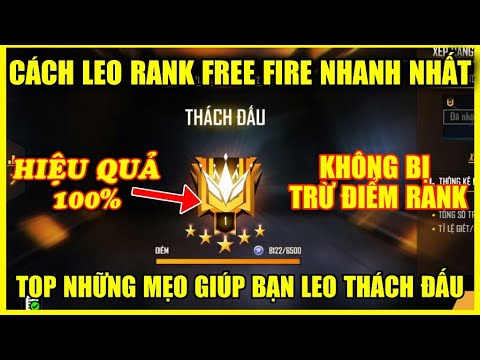 #1 Cách Leo Rank Free Fire Nhanh Nhất – Top Những Mẹo Giúp Bạn Leo Rank Hiệu Quả Auto Lên | Star Jinx Mới Nhất