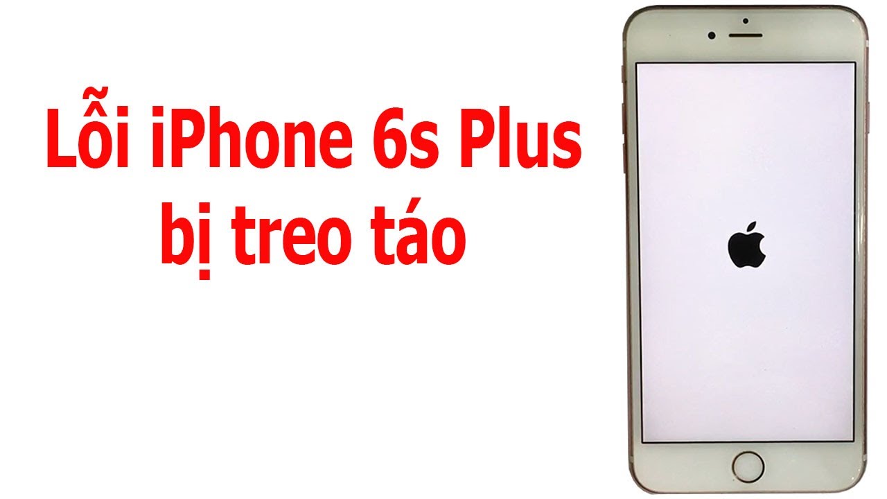 #1 Fix lỗi iPhone 6s Plus bị treo logo quả táo rất lâu không lên được Mới Nhất