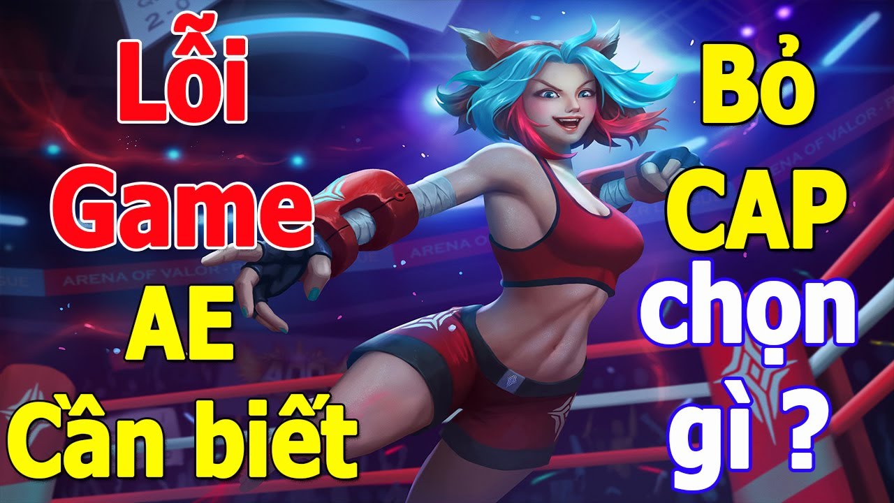 #1 Liên quân Lỗi Game Nặng AE ios và Android cần biết – Không có Cap thì ta chọn Celica mùa 15 TNG Mới Nhất