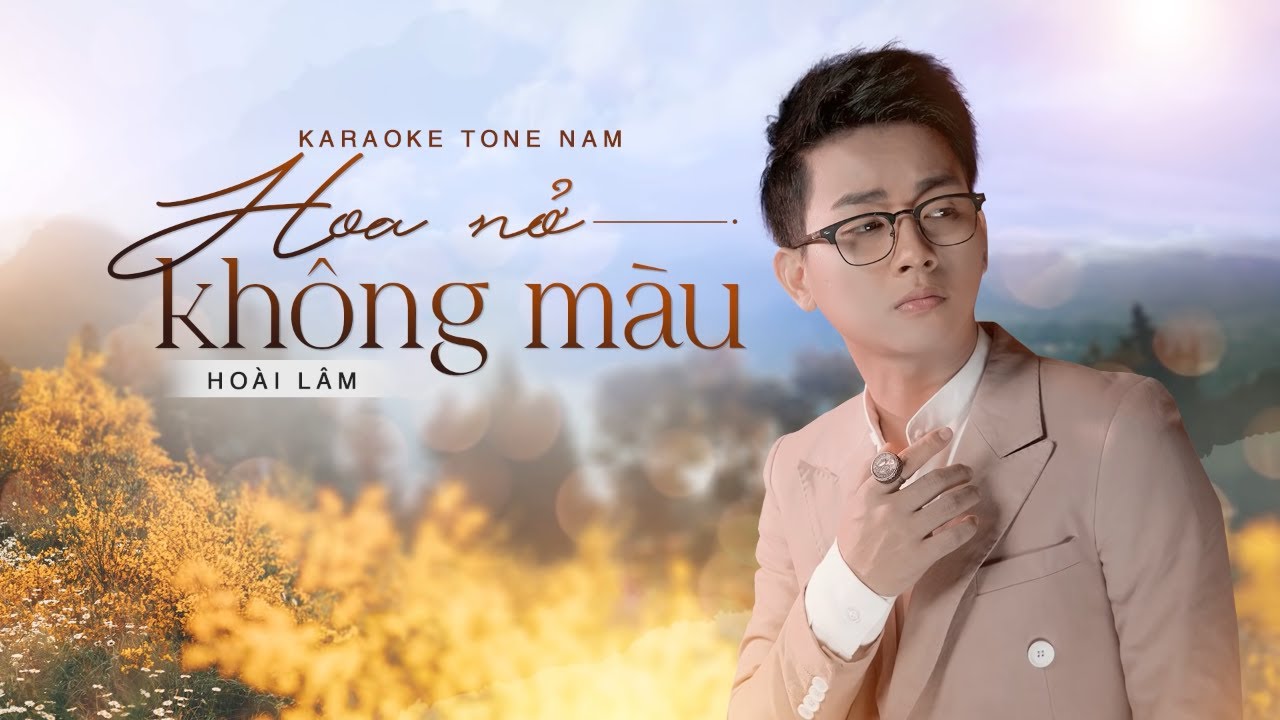 #1 「KARAOKE/BEAT」Hoa Nở Không Màu – Hoài Lâm | TONE NAM Mới Nhất