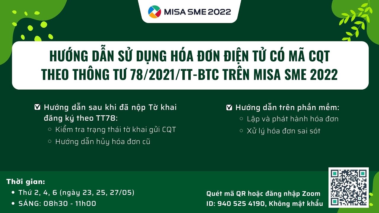 #1 [Chia sẻ] HƯỚNG DẪN XUẤT HĐĐT CÓ MÃ CQT THEO THÔNG TƯ 78 TRÊN MISA SME 2022 – SÁNG 25/5 Mới Nhất