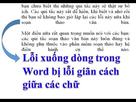 #1 Khắc phục lỗi xuống dòng trong Word bị lỗi giãn cách giữa các chữ. Mới Nhất