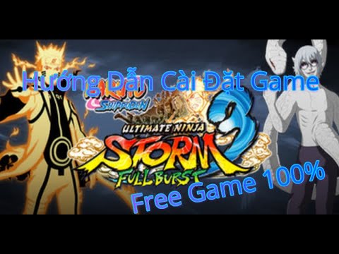 #1 Cách Tải Game Naruto Shippuden Ultimate Ninja Storm 3 Mới Nhất