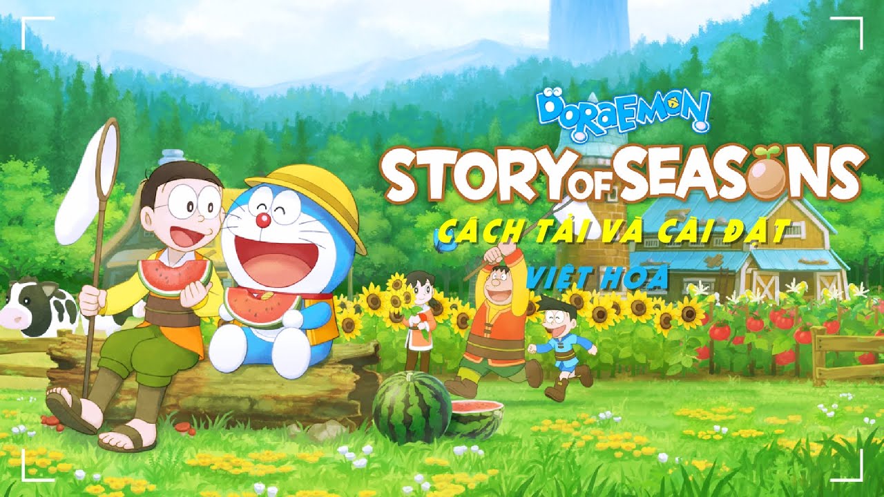 #1 Cách Cài Đặt Game DORAEMON STORY OF SEASONS VIỆT HOÁ FULL CRACK & ALL DLC Mới Nhất Free ! Mới Nhất