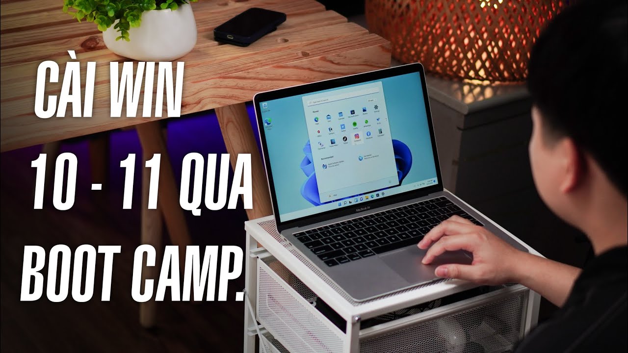 #1 Hướng dẫn cài Windows 10, 11 qua Boot Camp trên MacOS Mới Nhất