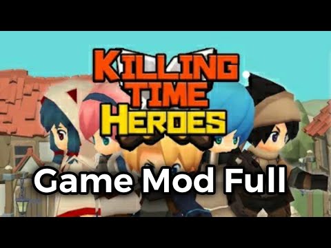 #1 Game Lậu Mobile – Killing Time Heroes Mod Tiền Cho Android + NHÀ NƯỚC NGHIÊM CẤM CÁC HÀNH VI VI PHẠM PHÁP LUẬT NÀY.8 T Mới Nhất